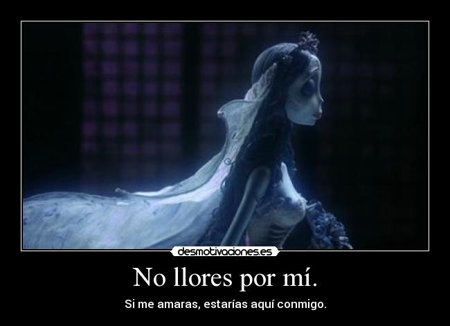 No llores por mí. - 