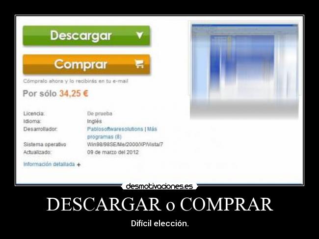 DESCARGAR o COMPRAR - Difícil elección.