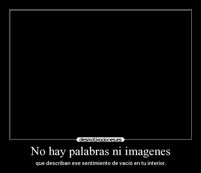 No hay palabras ni imagenes - 