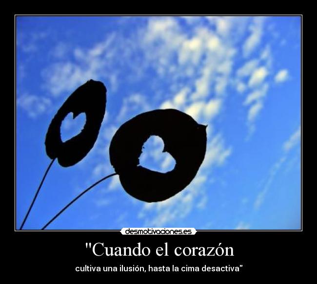 carteles corazon vetustamorlaeh nam desmotivaciones