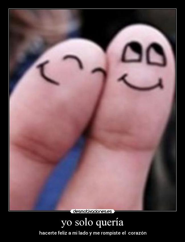yo solo quería - 
