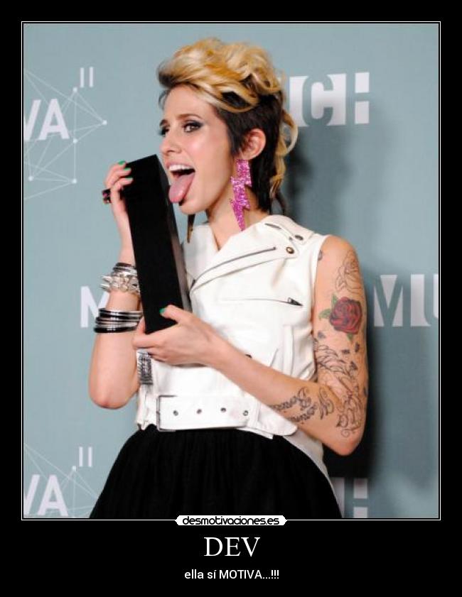 DEV - ella sí MOTIVA...!!!