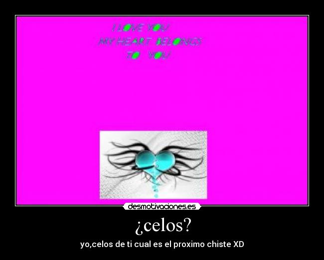¿celos? - 