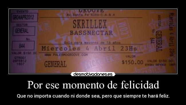Por ese momento de felicidad -