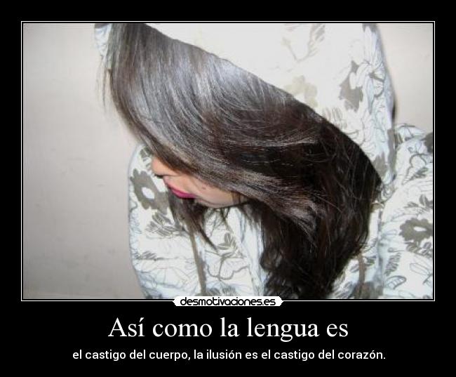 Así como la lengua es - 