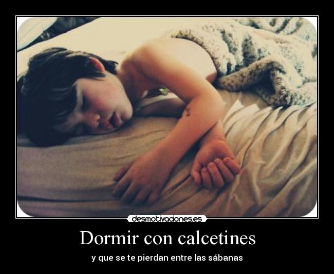 Dormir con calcetines - 