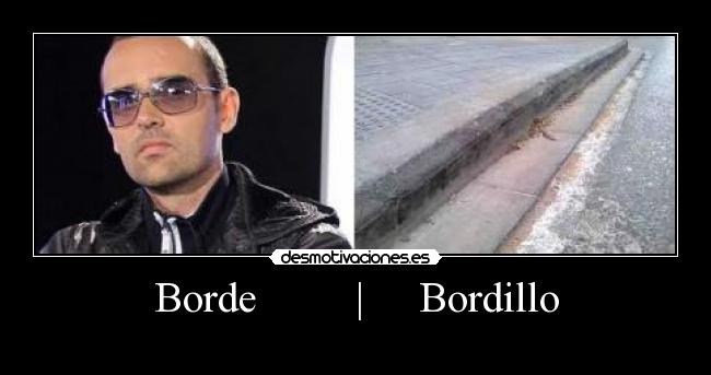 Borde         |     Bordillo - 
