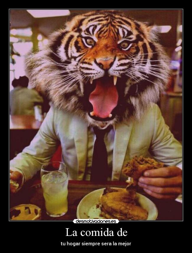 La comida de - tu hogar siempre sera la mejor