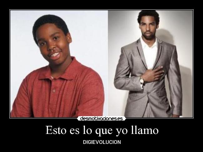 Esto es lo que yo llamo - DIGIEVOLUCION