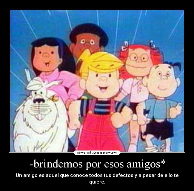 carteles amigos amigos desmotivaciones