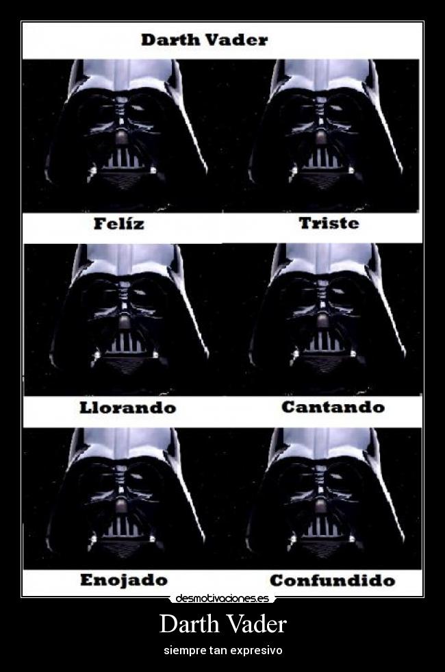 Darth Vader - siempre tan expresivo