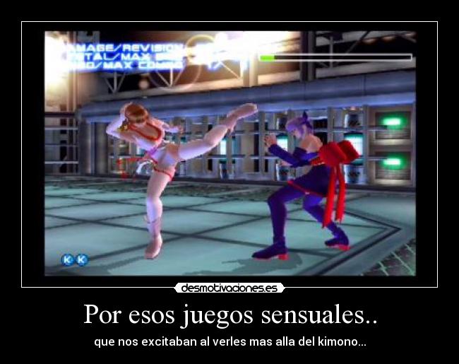 Por esos juegos sensuales.. - 