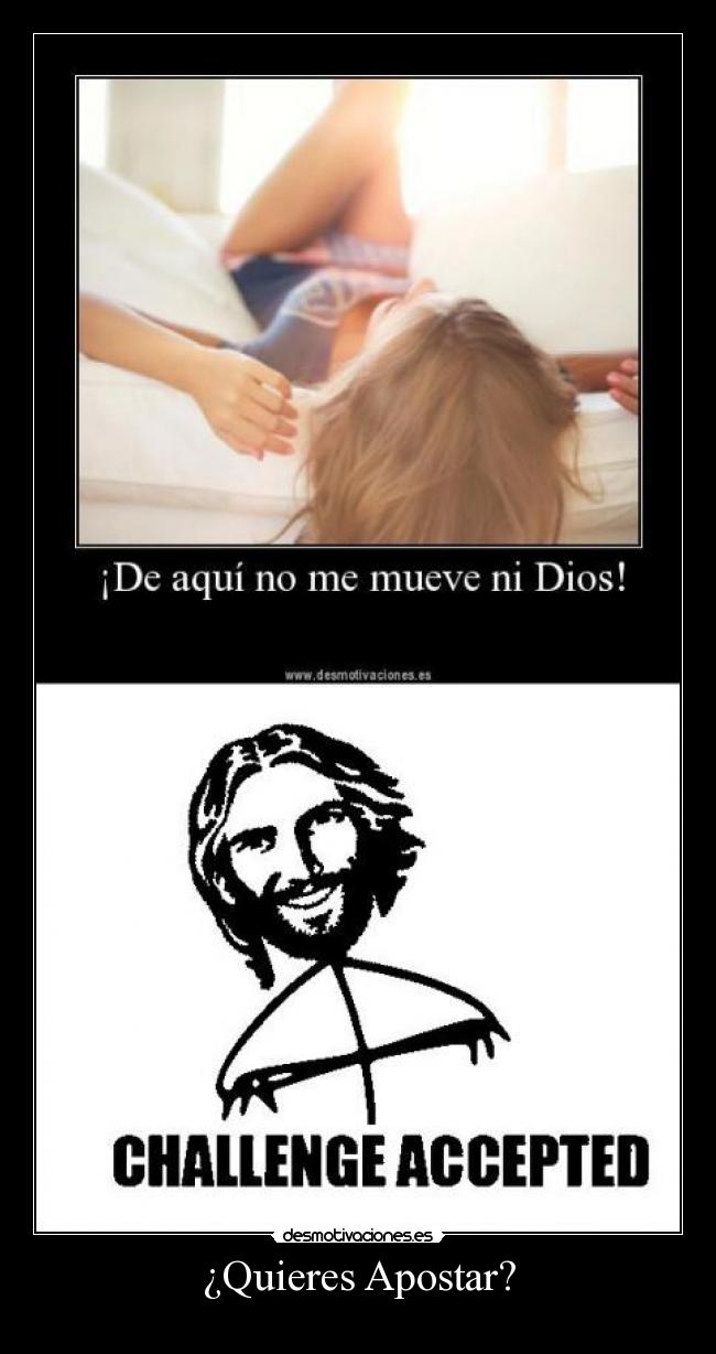 ¿Quieres Apostar? -