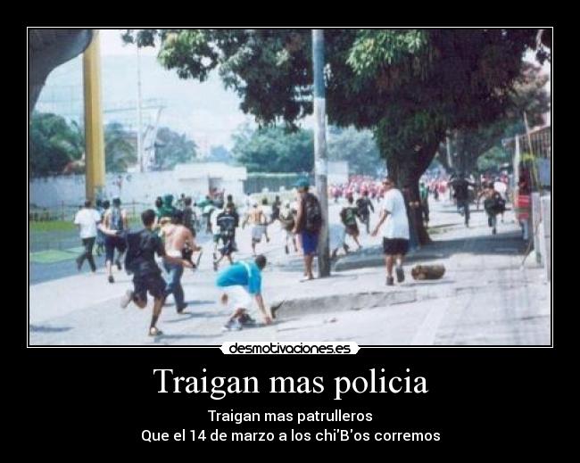 carteles traigan mas policia desmotivaciones