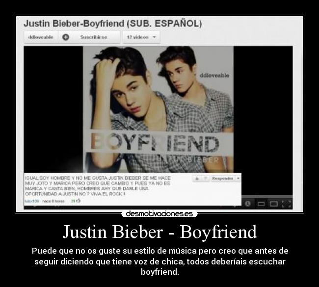 Justin Bieber - Boyfriend - Puede que no os guste su estilo de música pero creo que antes de
seguir diciendo que tiene voz de chica, todos deberíais escuchar
boyfriend.