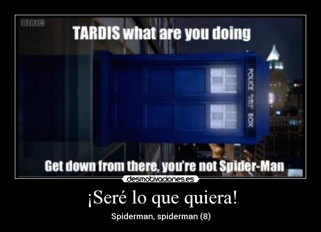 ¡Seré lo que quiera! - 