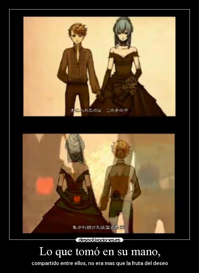 Lo que tomó en su mano, -