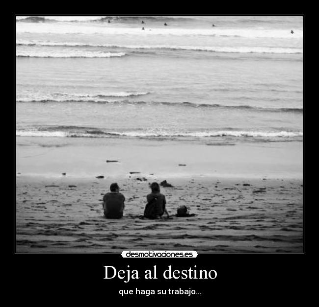 Deja al destino - 