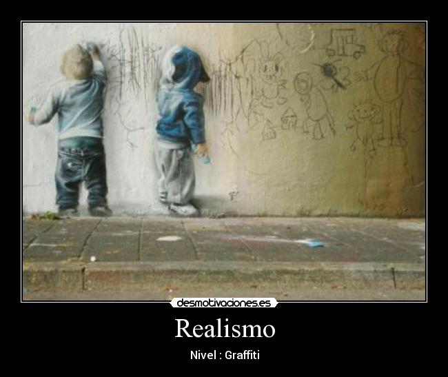 Realismo - Nivel : Graffiti