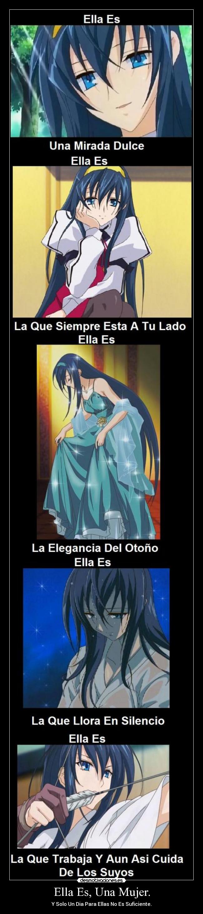 Ella Es, Una Mujer. - Y Solo Un Dia Para Ellas No Es Suficiente.