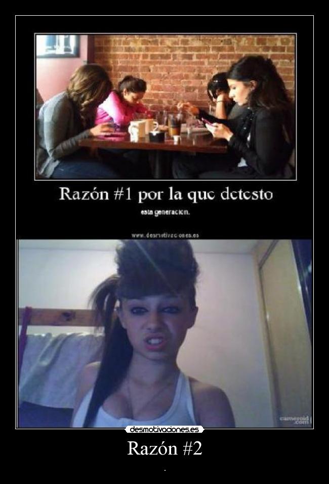 Razón #2 -