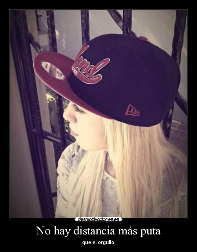 No hay distancia más puta -