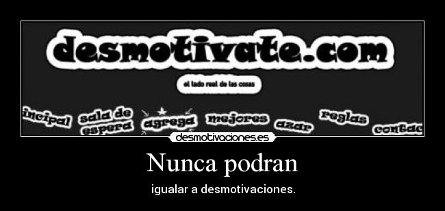 Nunca podran -
