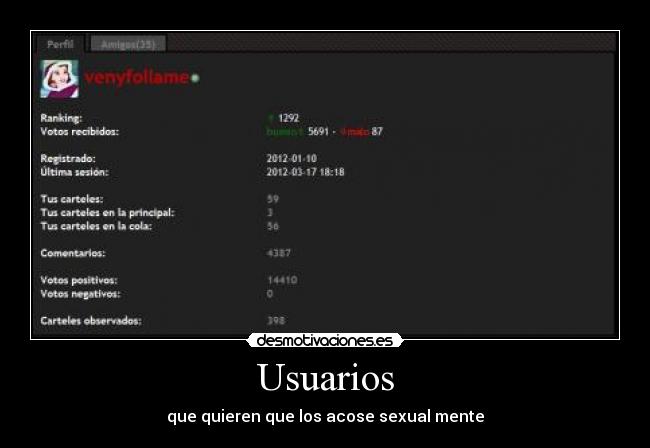 Usuarios - que quieren que los acose sexual mente
