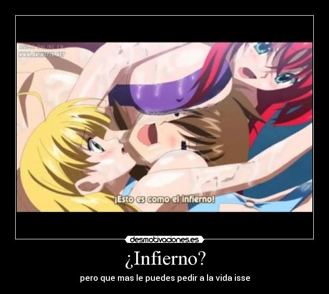 ¿Infierno? -