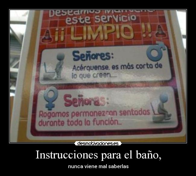 Instrucciones para el baño, - nunca viene mal saberlas