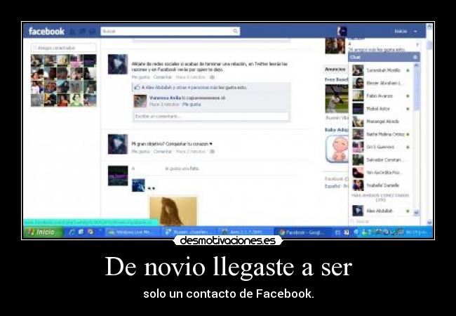 De novio llegaste a ser - solo un contacto de Facebook.