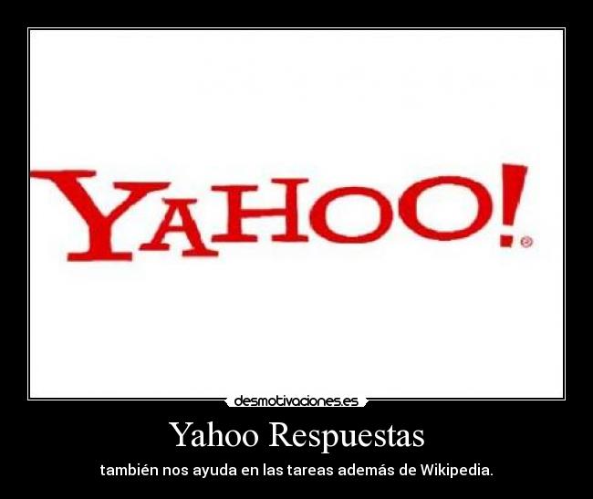 carteles yahoo respuestas desmotivaciones