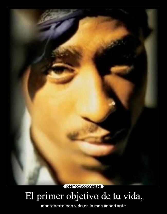 El primer objetivo de tu vida, -