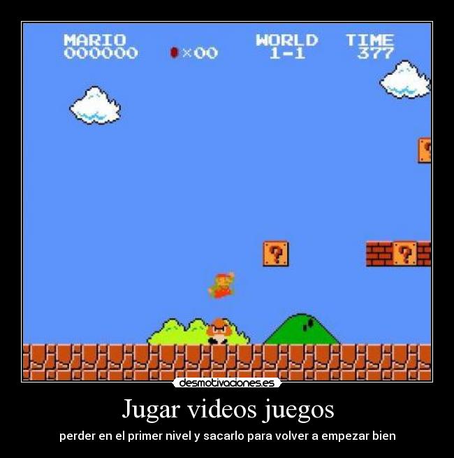Jugar videos juegos - perder en el primer nivel y sacarlo para volver a empezar bien