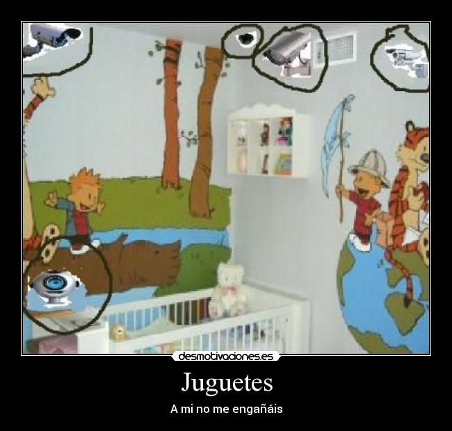 Juguetes - A mi no me engañáis