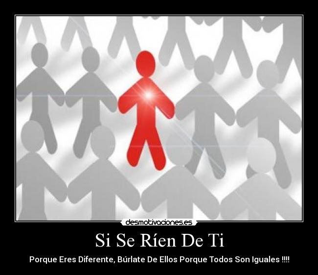 carteles rien reirse risa reir burlate diferente desmotivaciones