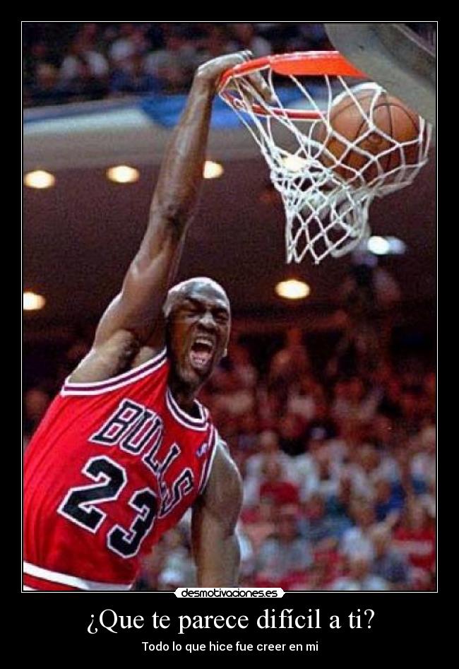 ¿Que te parece difícil a ti? - Todo lo que hice fue creer en mi