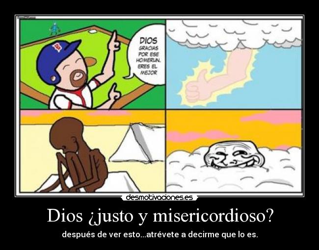 Dios ¿justo y misericordioso? -