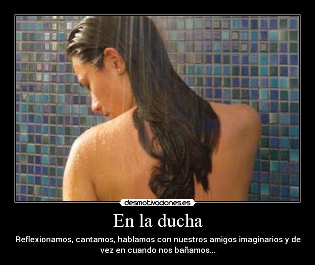 En la ducha -