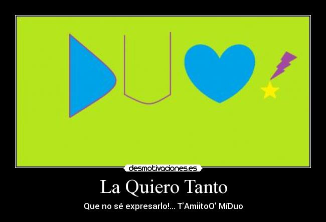La Quiero Tanto - 