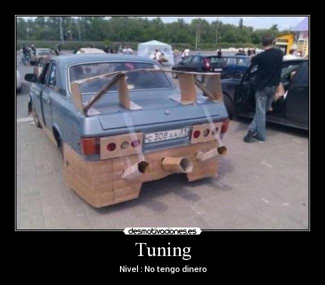 Tuning - Nivel : No tengo dinero