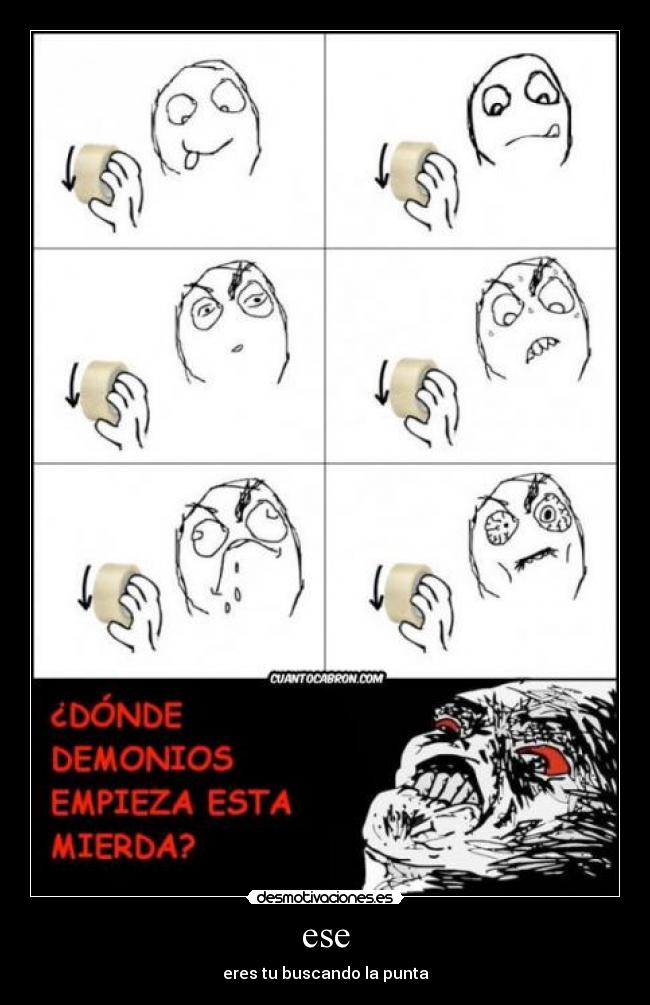 ese - eres tu buscando la punta