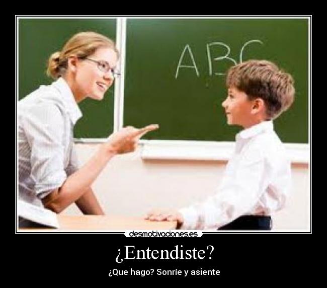 ¿Entendiste? - 