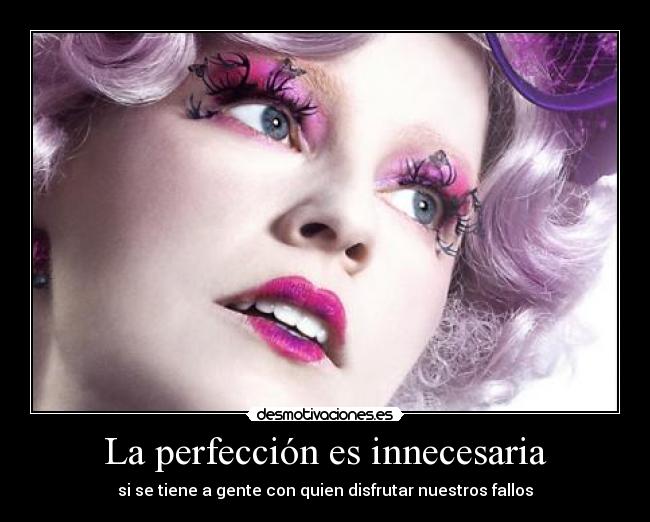 La perfección es innecesaria - 