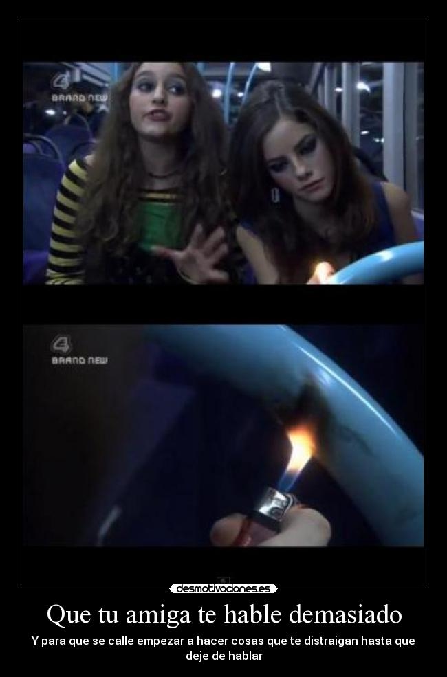 Que tu amiga te hable demasiado - 