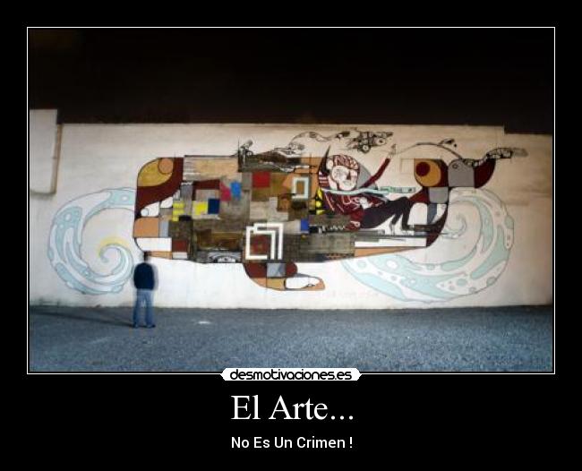 El Arte... - No Es Un Crimen !