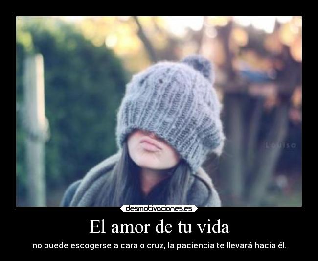 El amor de tu vida -