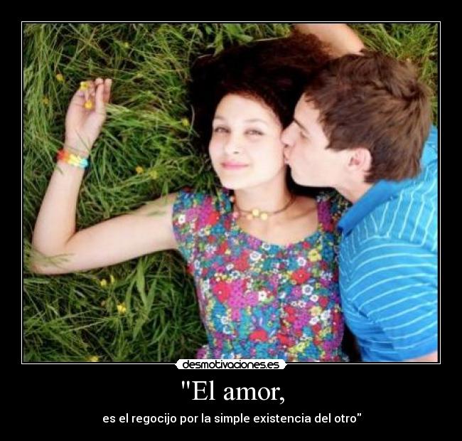 El amor, - 