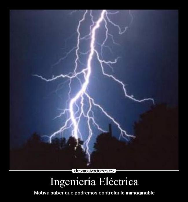 carteles ingenieria electrica desmotivaciones