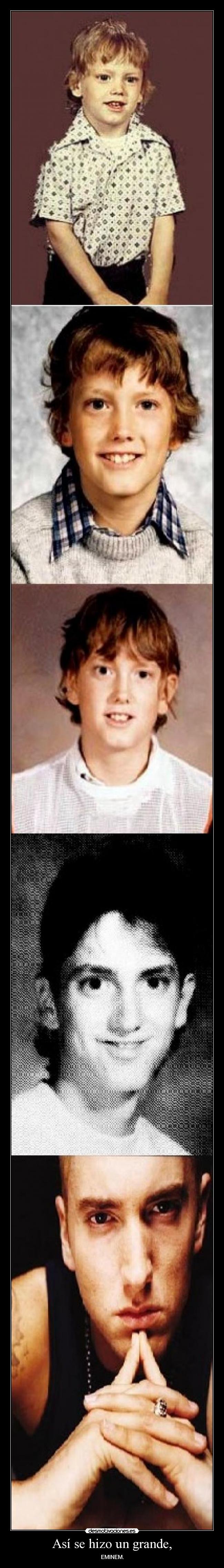 Así se hizo un grande, - EMINEM.